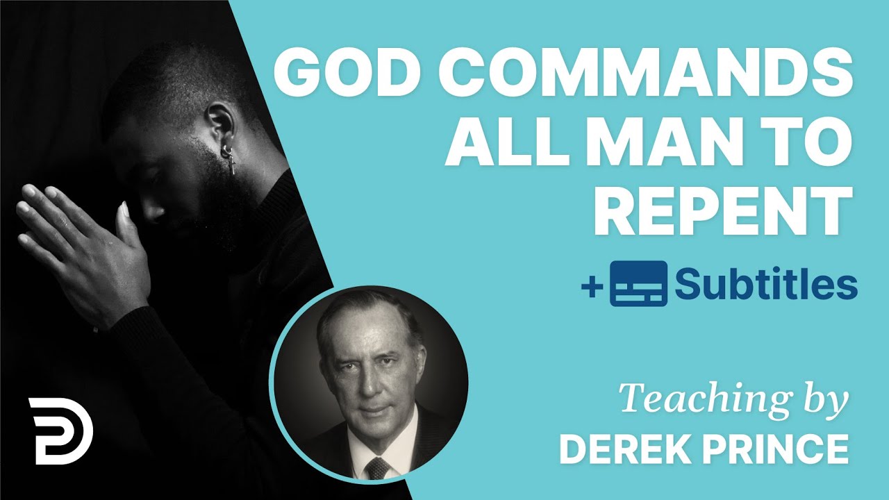 God Now Commands All Man Everywhere To Repent | Acts 17:30 |