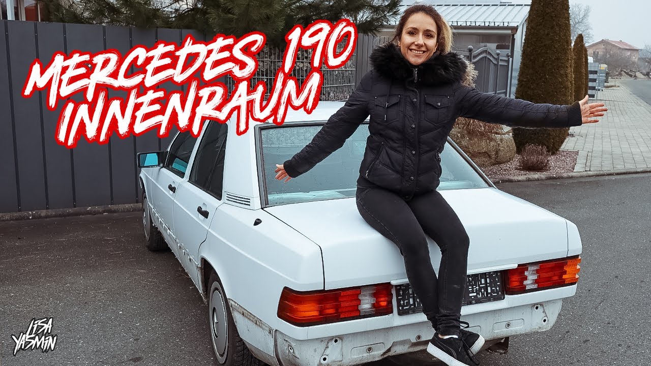 Mercedes Benz 190 W201 | Innenraum zerlegen | Mega Carporn | Lisa Yasmin