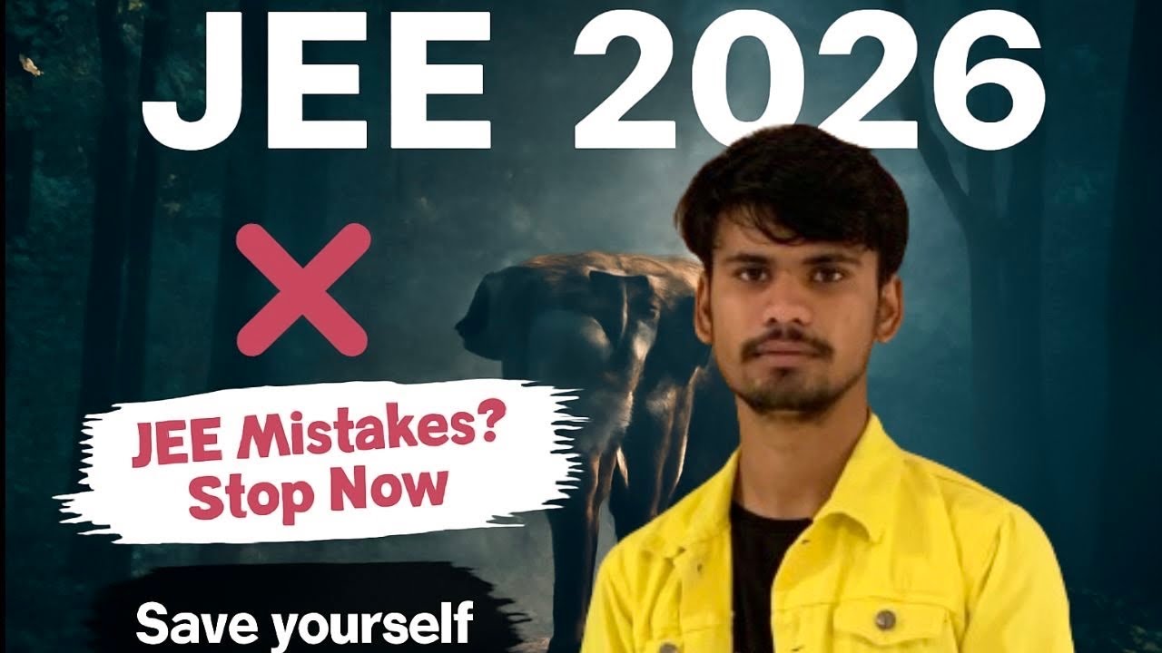 JEE 2026 - The TRUTH You Aren't Ready For