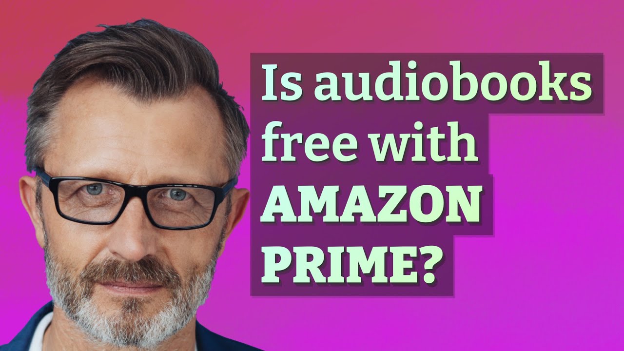 Is audiobooks free with Amazon Prime?