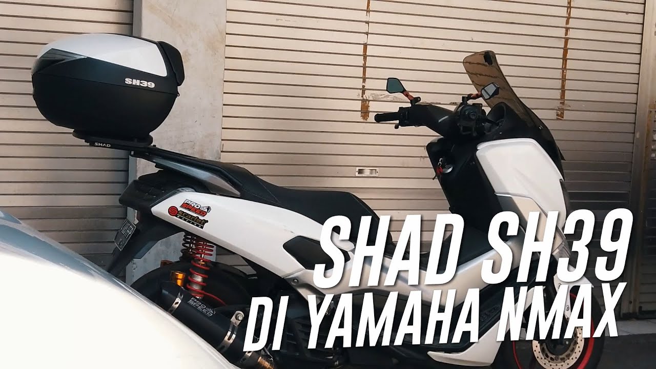 Yamaha Nmax with SHAD SH39 - Short Review | BOX IDAMAN?