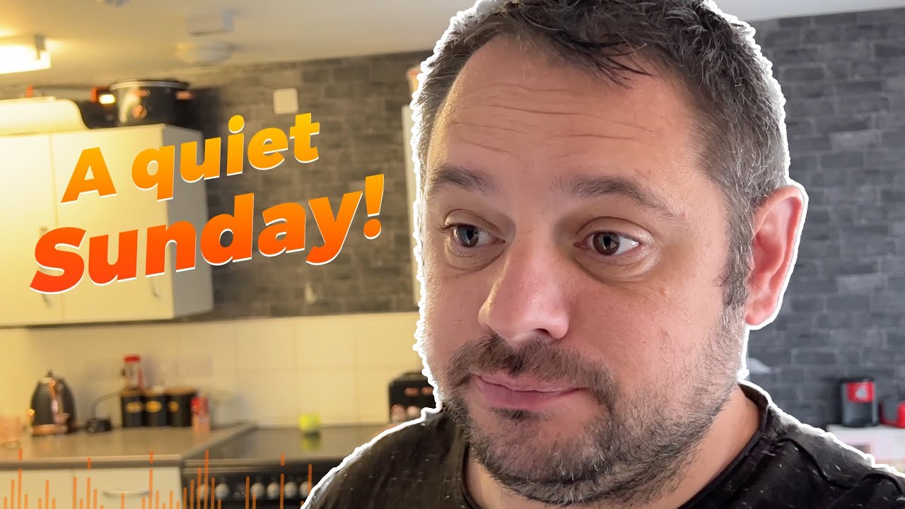 A QUIET SUNDAY! #VLOG