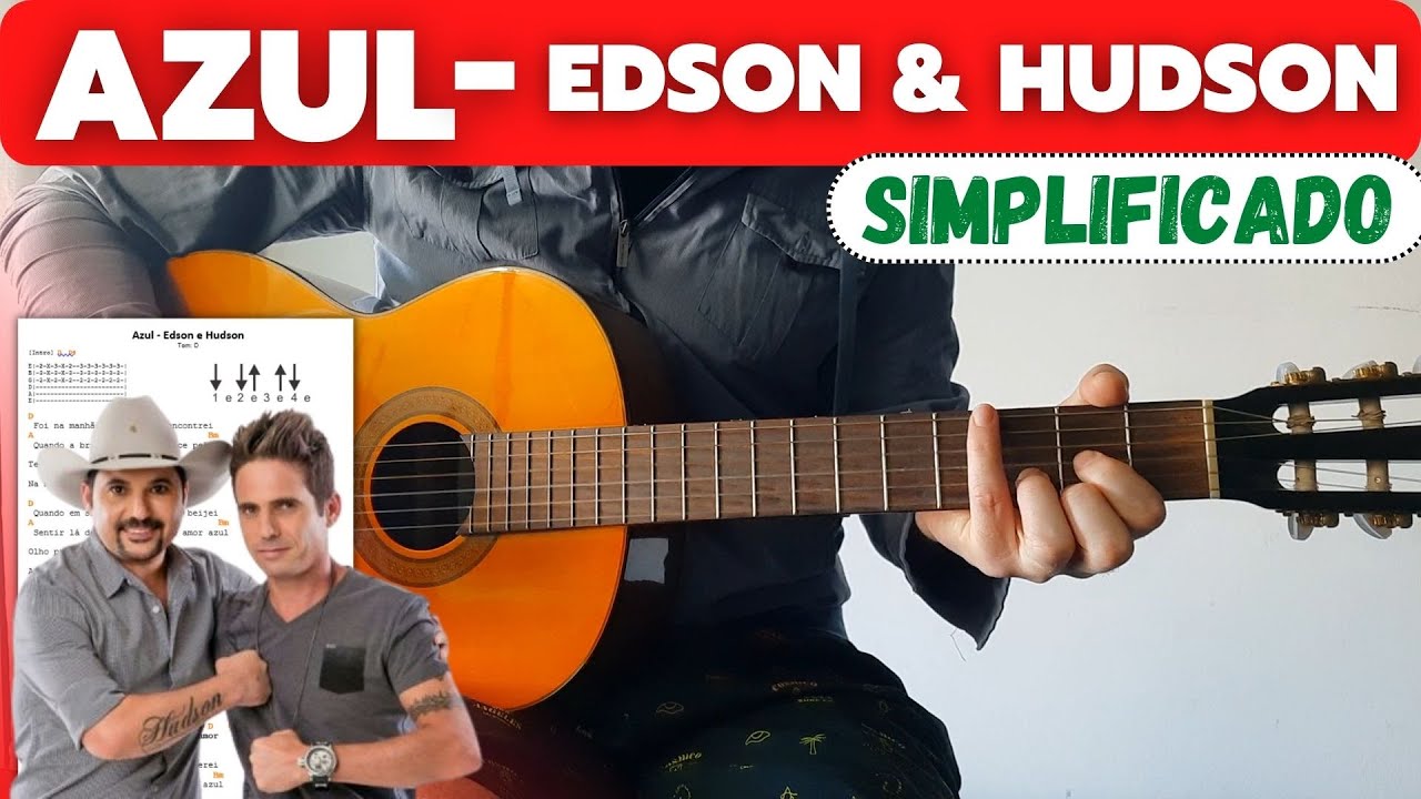 Azul - Edson e Hudson - COMO TOCAR NO VIOLÃO