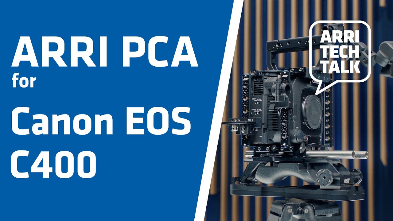ARRI Tech Talk: Pro Camera Accessories for the Canon EOS C400