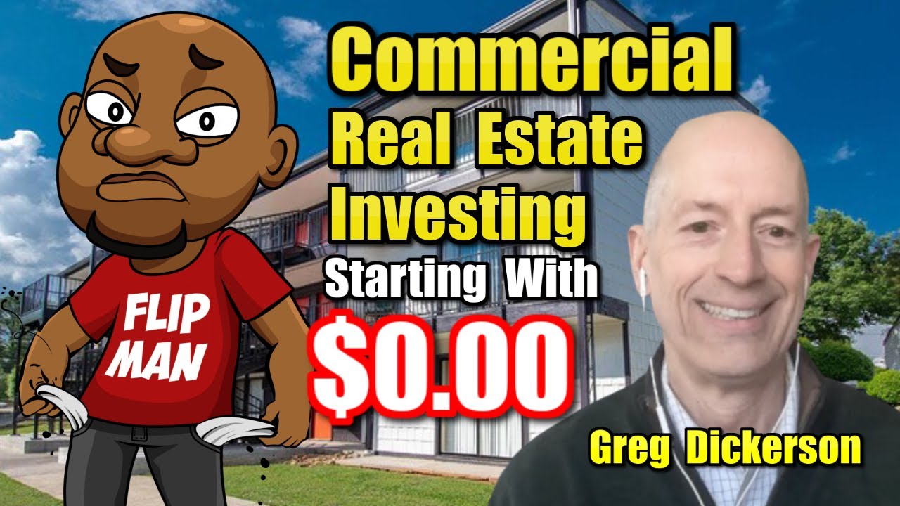 Wholesaling Your First Commercial Real Estate Property with Money | Greg Dickerson