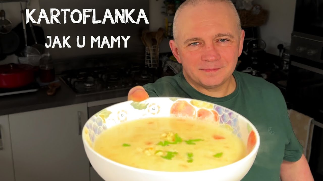 Kartoflanka jak u mamy. Ta zupa to mój smak z dzieciństwa!