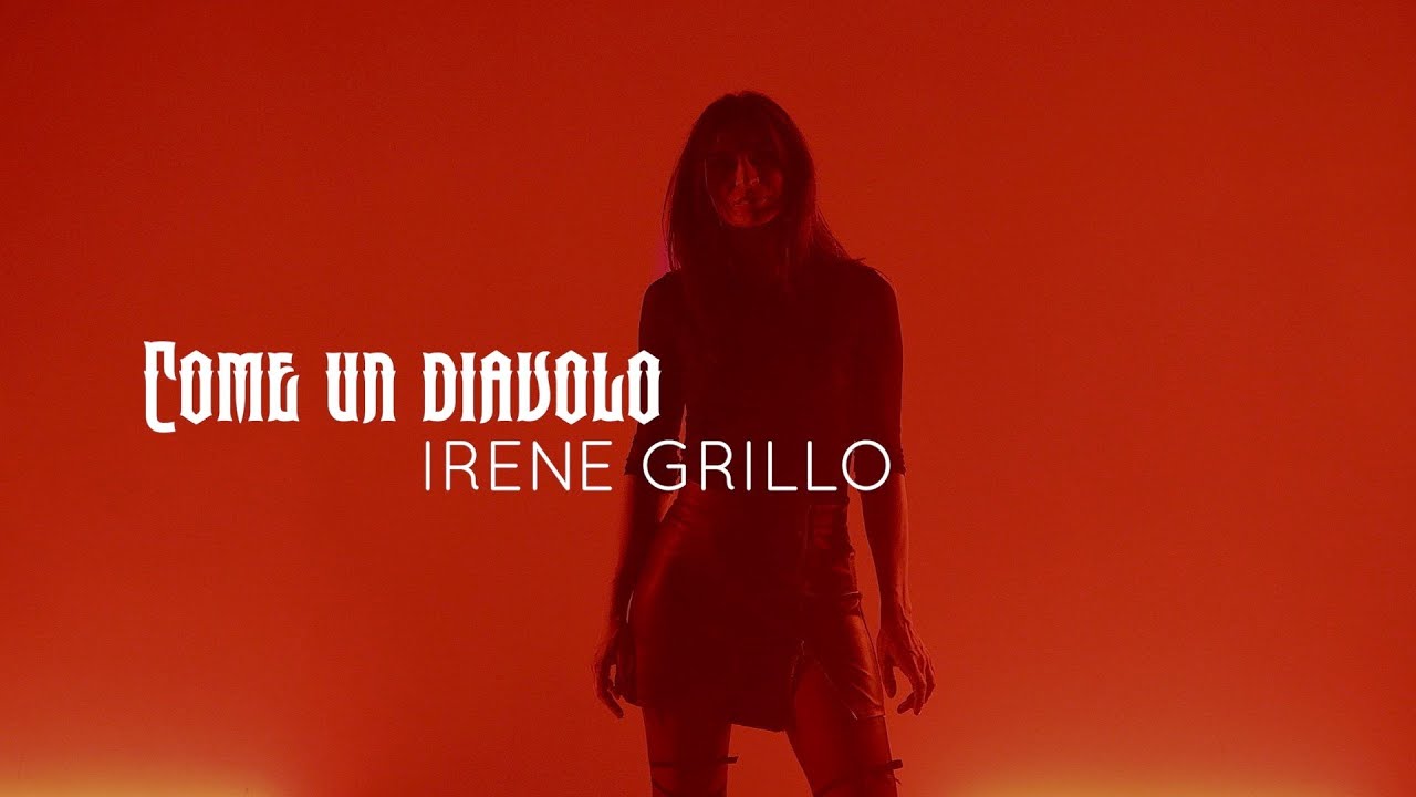 💖 Irene Grillo - Come un diavolo (Official videoclip) | www.novalis.it