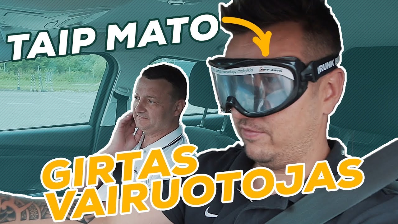 Taip mato girtas vairuotojas / Spausk Gazą TV