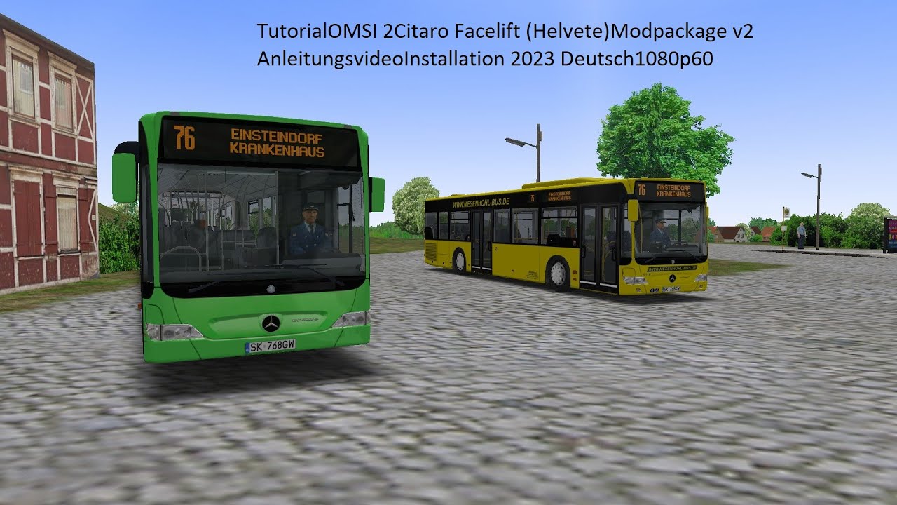 TutorialOMSI 2Citaro Facelift (Helvete)Modpackage v2 AnleitungsvideoInstallation 2023 Deutsch1080p60