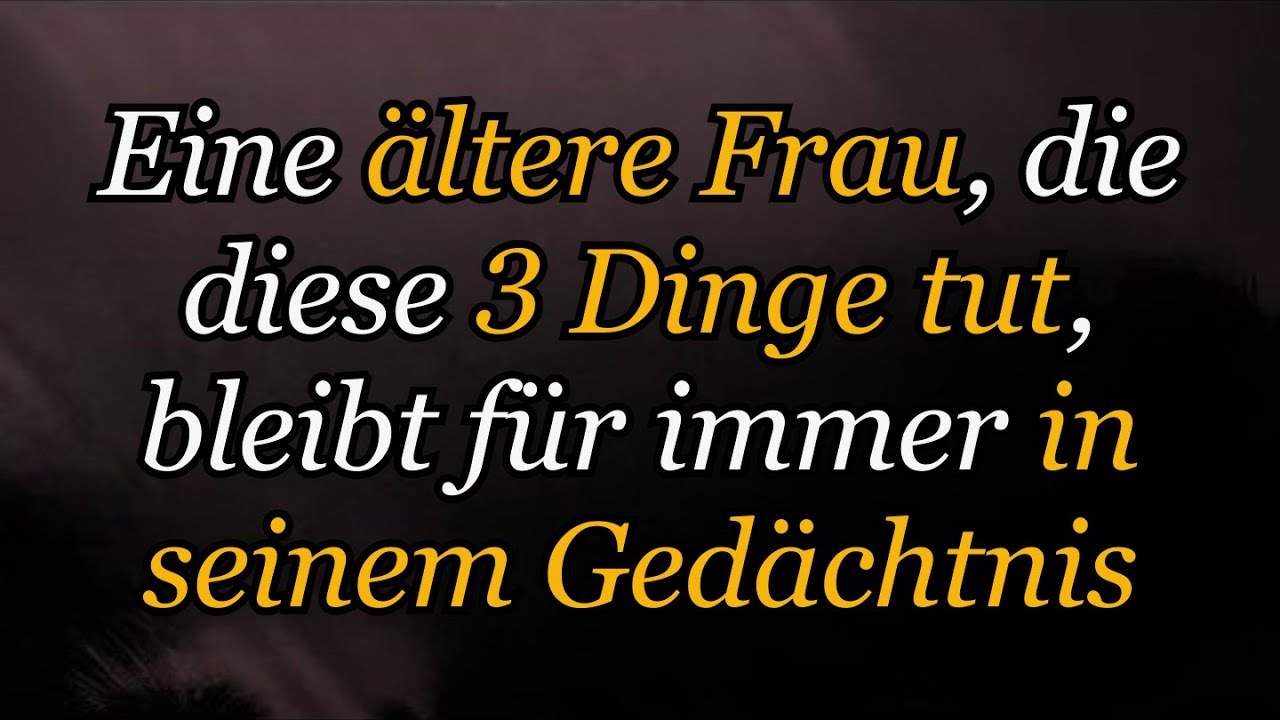 Eine ältere Frau, die diese drei Dinge tut, bleibt für immer in seiner Erinnerung | Der Herzcode