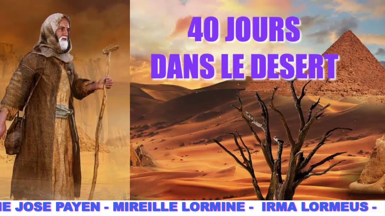 40 JOURS  DANS LE DESERT | 03/18/2026 | 25e JOUR