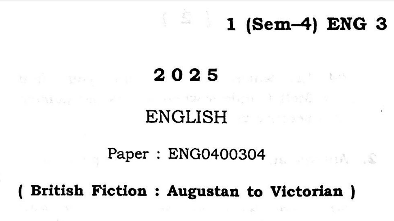 BA 4th semester English question paper Guwahati University British Fiction 2025 ENG0400304 ENG 3
