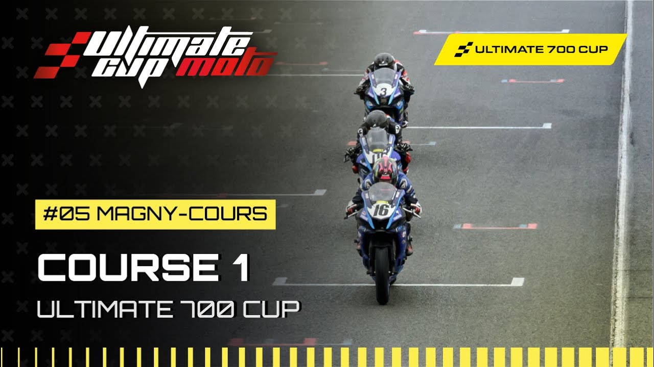 EN DIRECT | ULTIMATE 700 CUP - R5 MAGNY COURS | COURSE 1