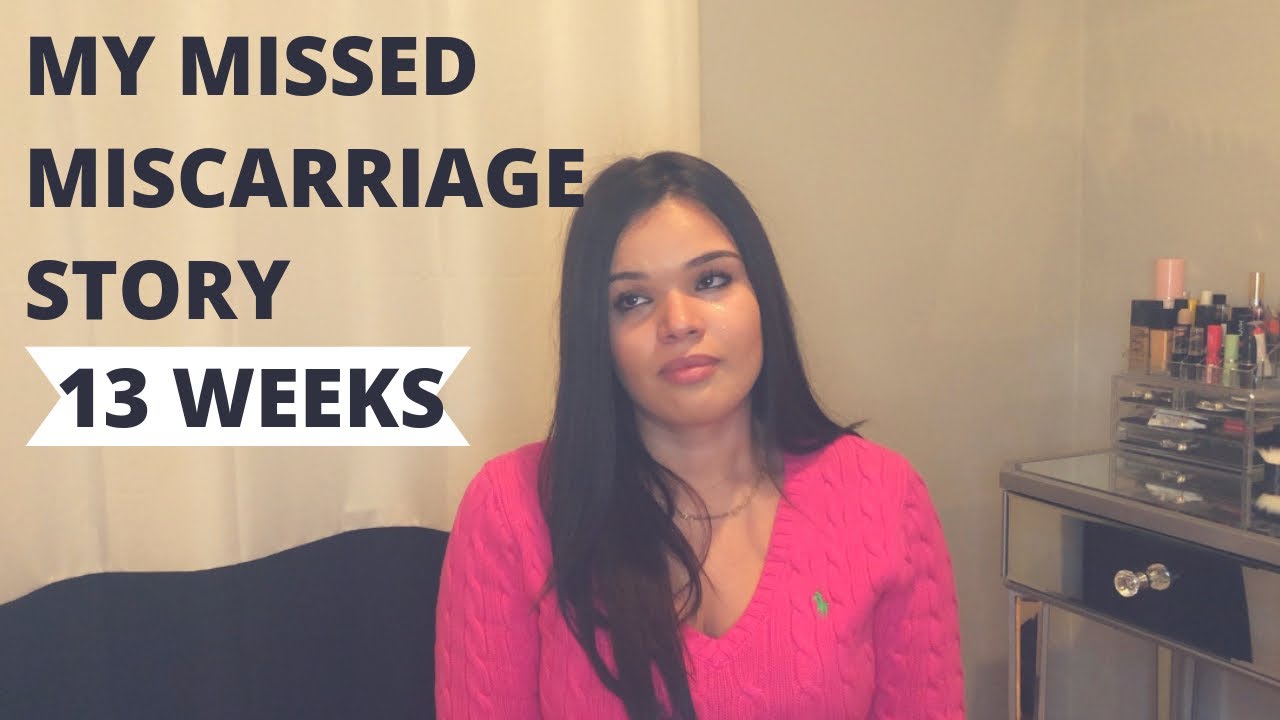 My Miscarriage Story | Missed Miscarriage 13 Weeks