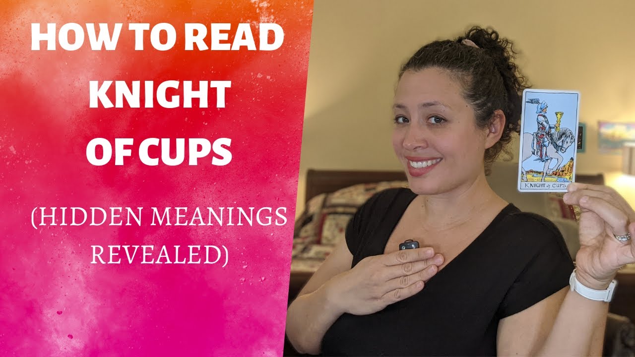 KNIGHT OF CUPS TAROT CARD MEANING & symbolism (Includes reversed meanings & astrology)