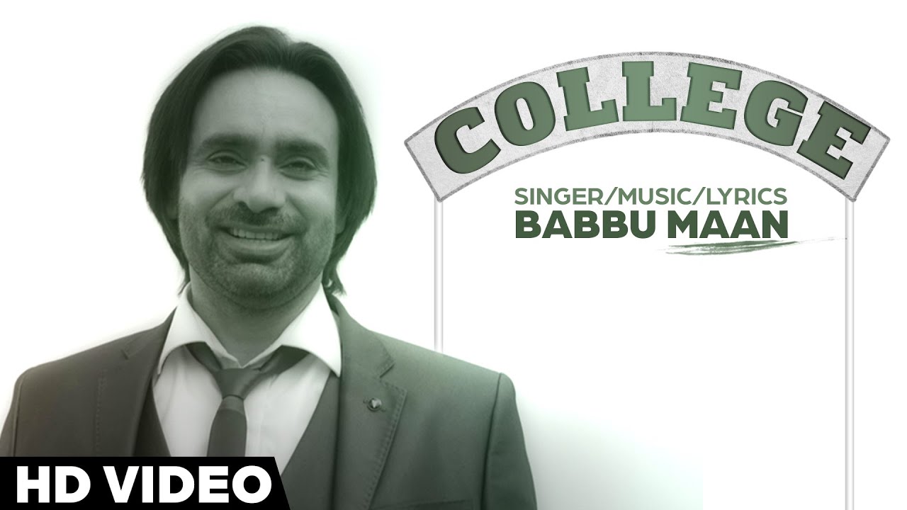 Babbu Maan - College | Full Song | Latest Punjabi Songs 2016