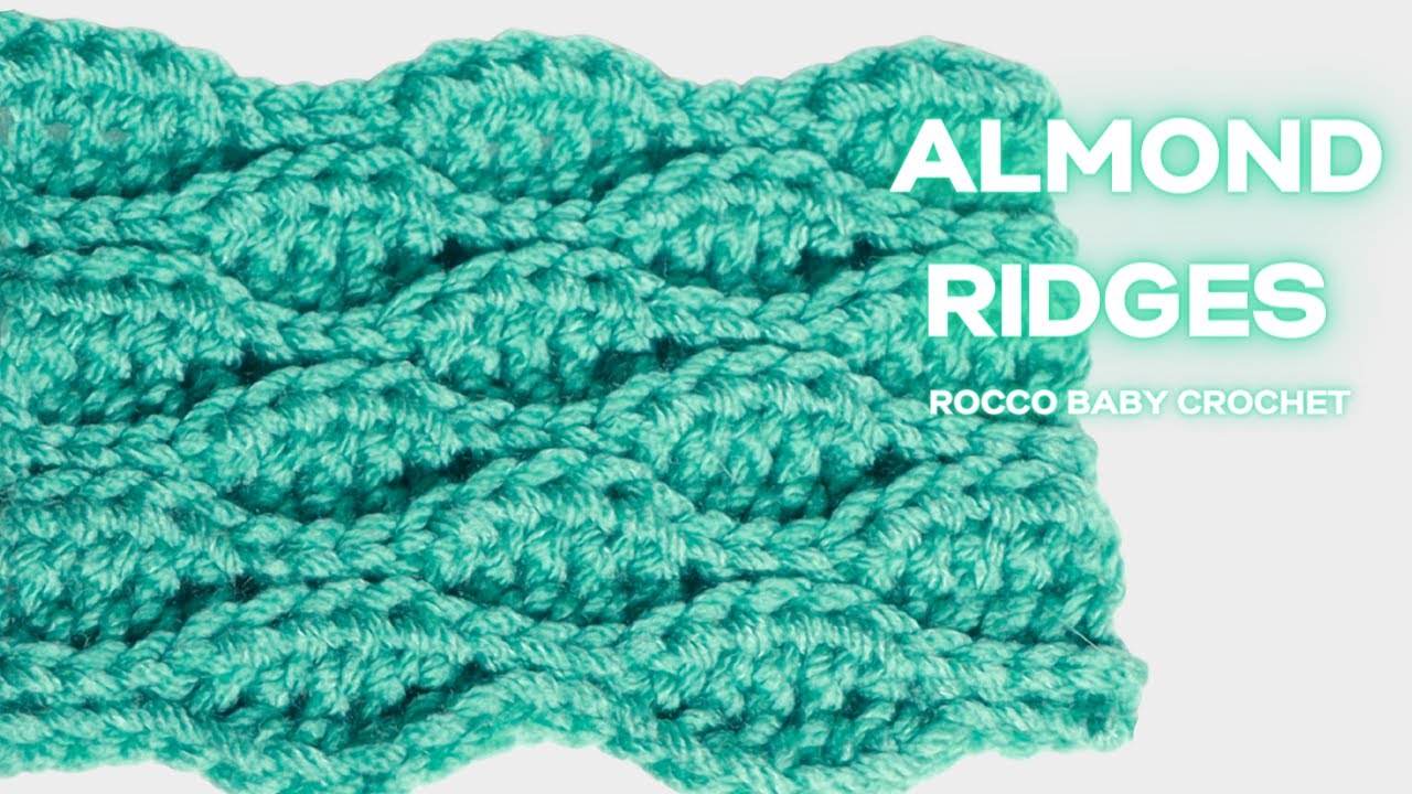 ALMOND RIDGES | HOW TO CROCHET