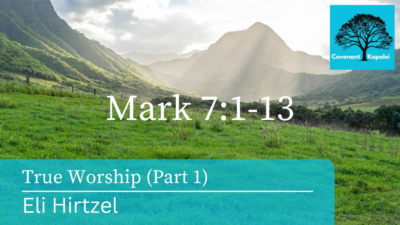 True Worship (Part 1)