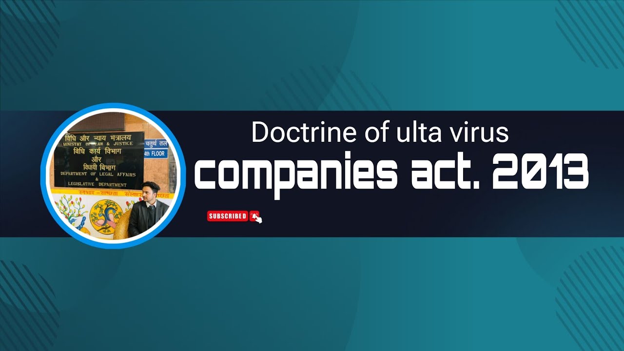 Doctrine of ulta virus companies Act 2013. #lawschool #courts #companylaw #semsterexam #students 