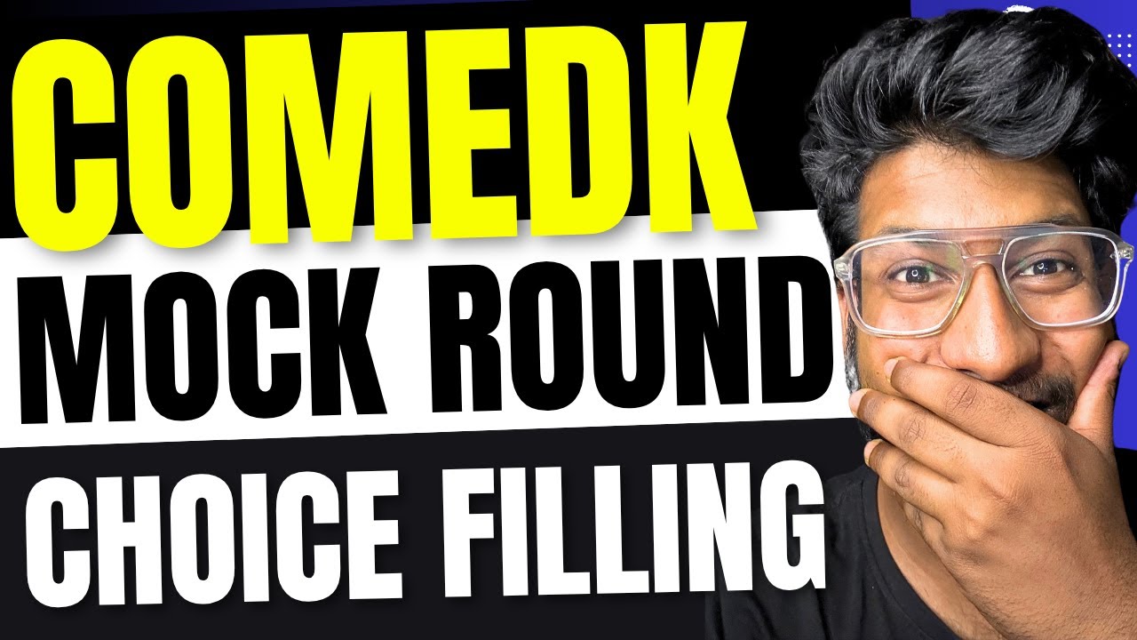 COMEDK 2025 | Mock Round Details and Preference order List for COMEDK