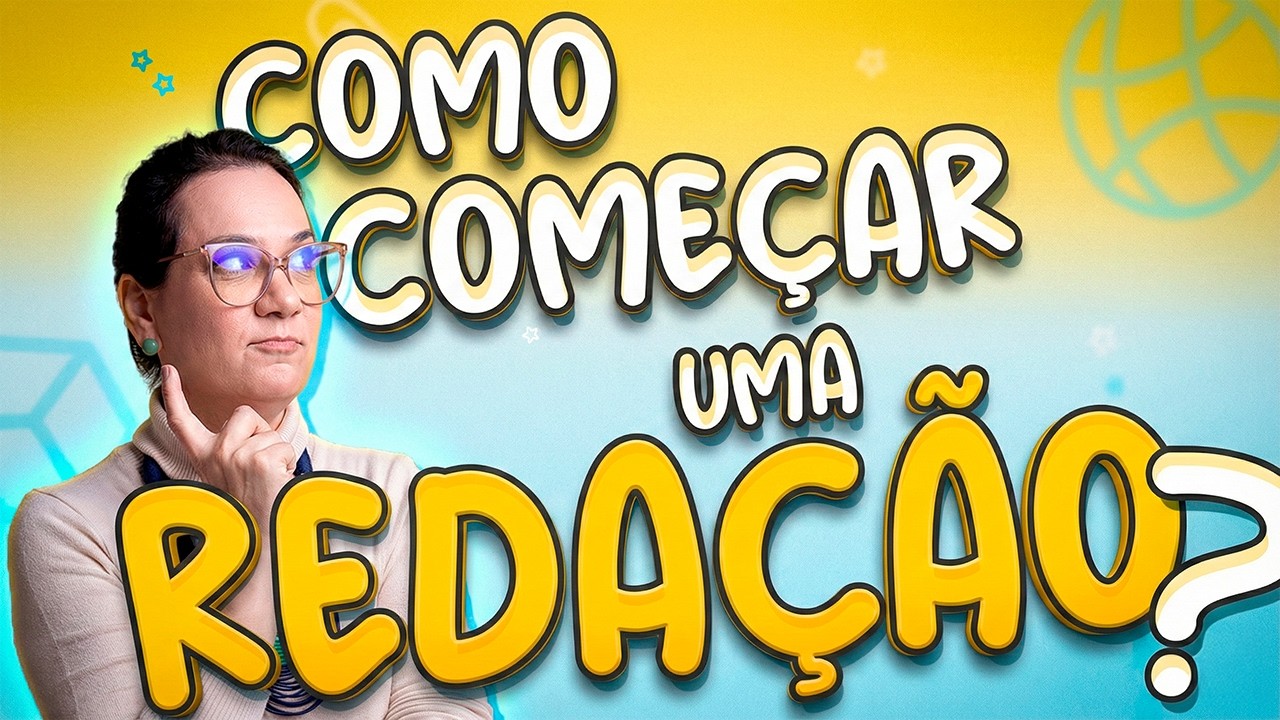 Como Começar a Redação? Técnicas de Introdução (ENEM, FUVEST e UFSC)