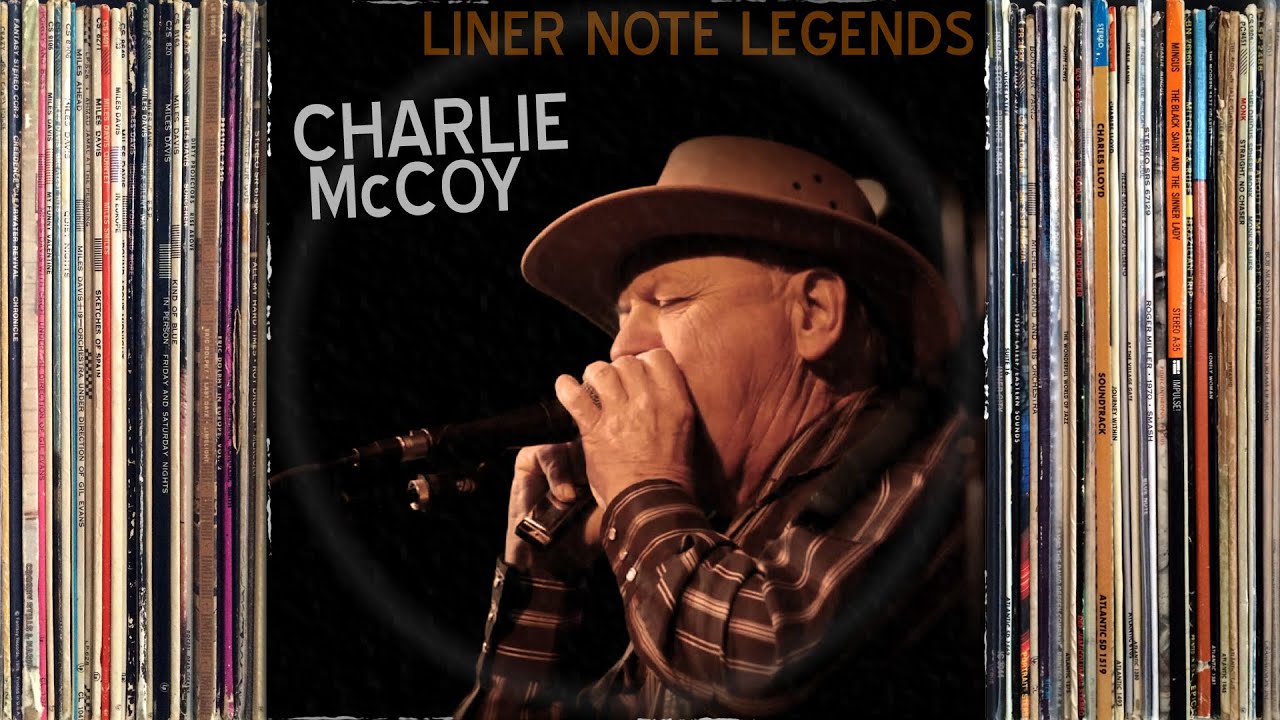 Liner Note Legends #3: Charlie McCoy