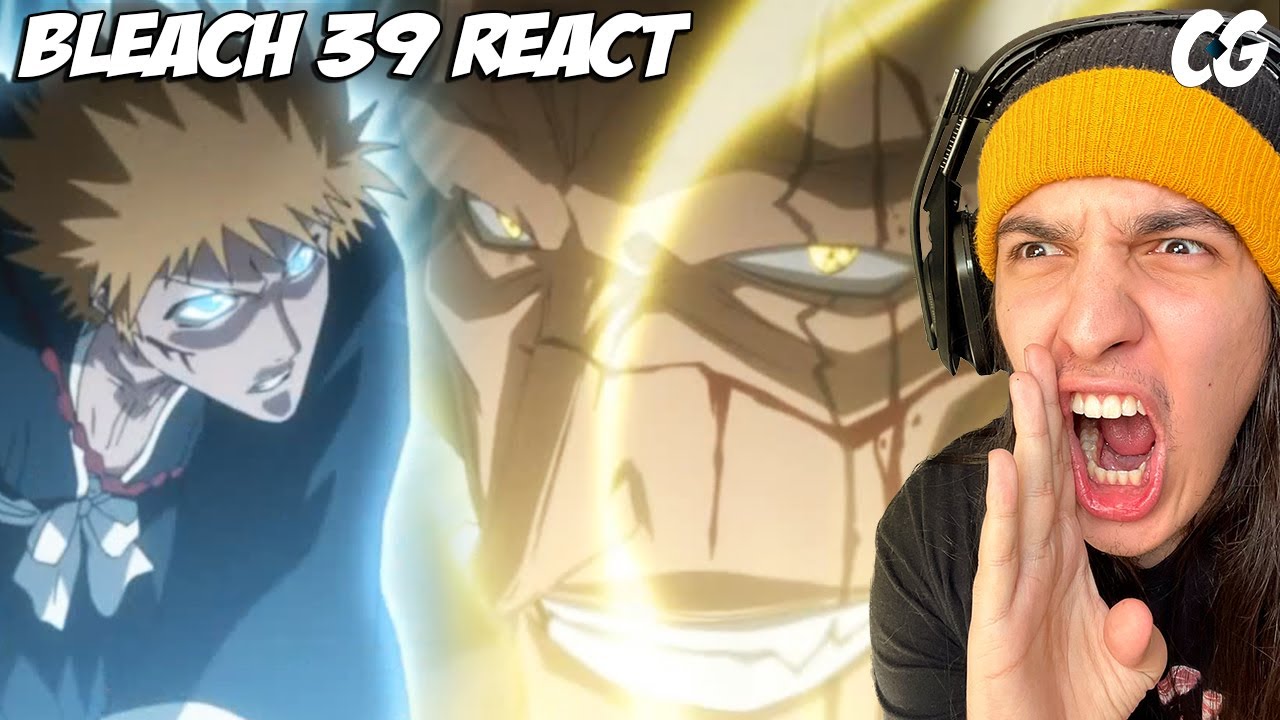 ICHIGO VS KENPACHI | O CLÍMAX DA LUTA! - React Bleach EP 39