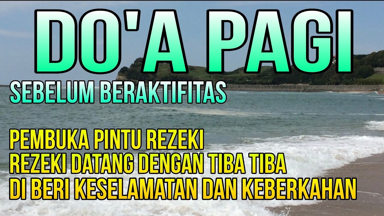 Doa Pagi abulraheem isa,,Penarik Rezeki Dari Segala Penjuru,,DOA Mustajab Pembuka Pintu Rezeki
