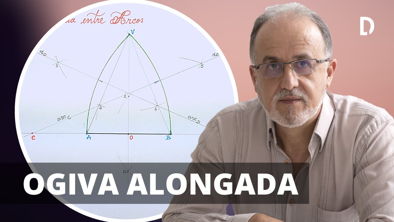 Ogiva Alongada | Construções Geométricas Fundamentais | Desenho Técnico