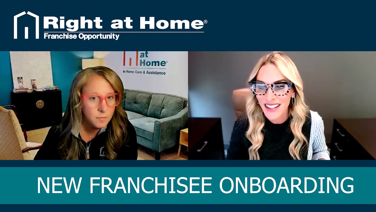 How Right at Home Supports Brand New Franchisees in the Onboarding Process