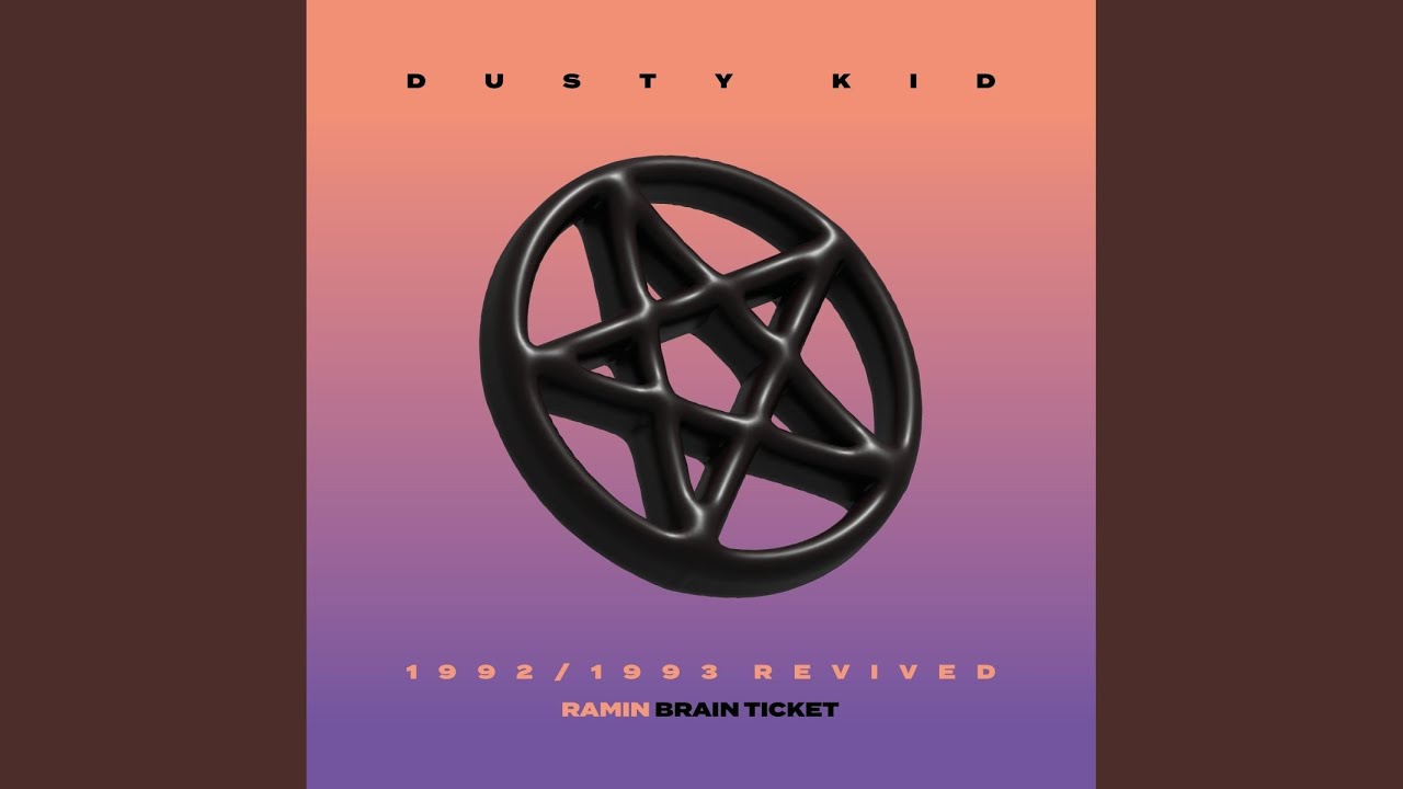 Brainticket (Dusty Kid Revived)