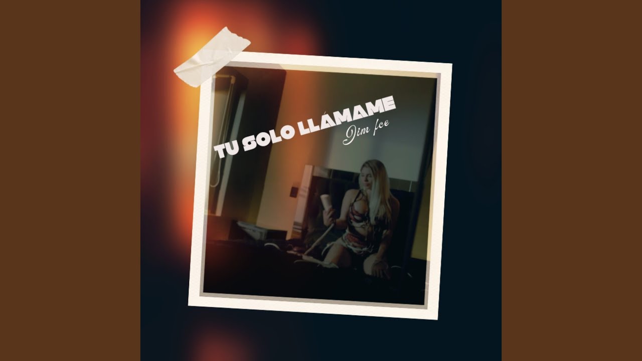 Tu Solo Llámame