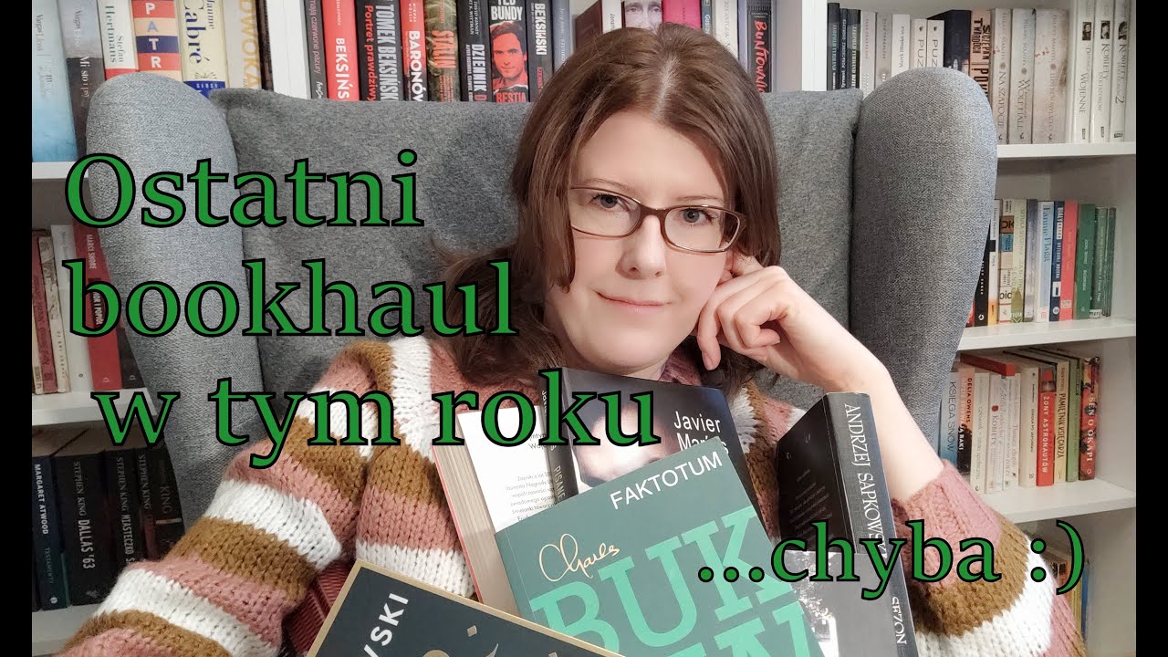 Ostatni bookhaul w tym roku    chyba