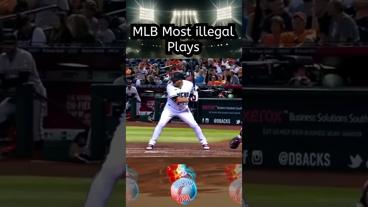 MLB Most illegal Plays