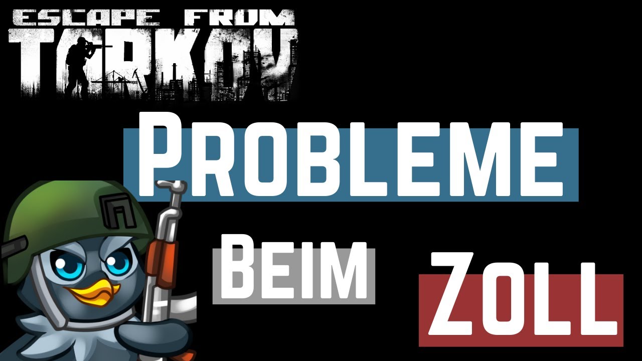 Probleme beim Zoll - ESCAPE FROM TARKOV Gameplay Deutsch