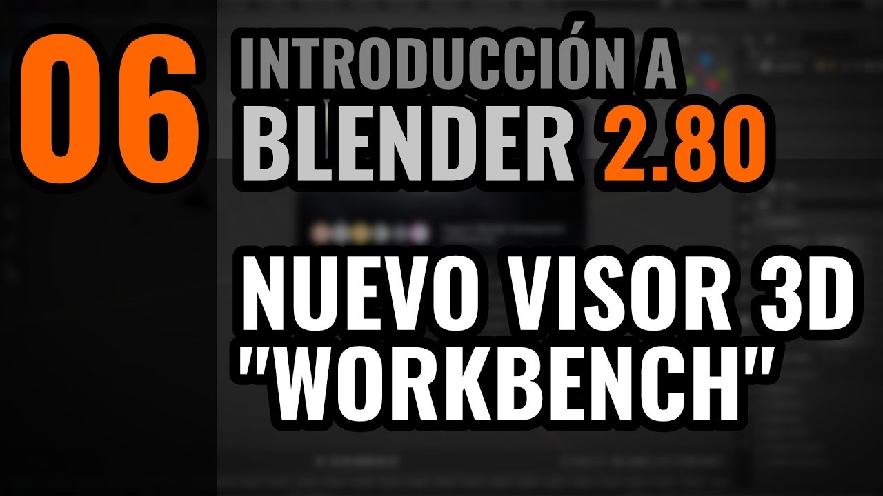 Introducción a Blender 2.80 - El nuevo visor 3D 