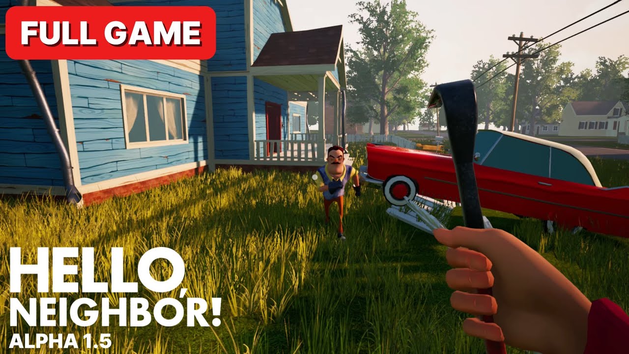 Hello Neighbor Alpha 1.5 Remake | Full Game