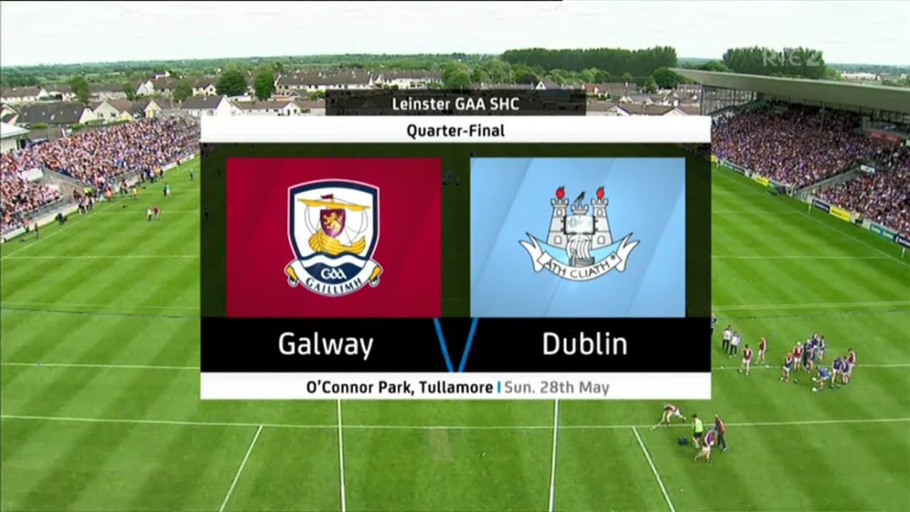 Galway v Dublin - Leinster Senior Hurling Championship 2017 - Quarter Final - HIGHLIGHTS