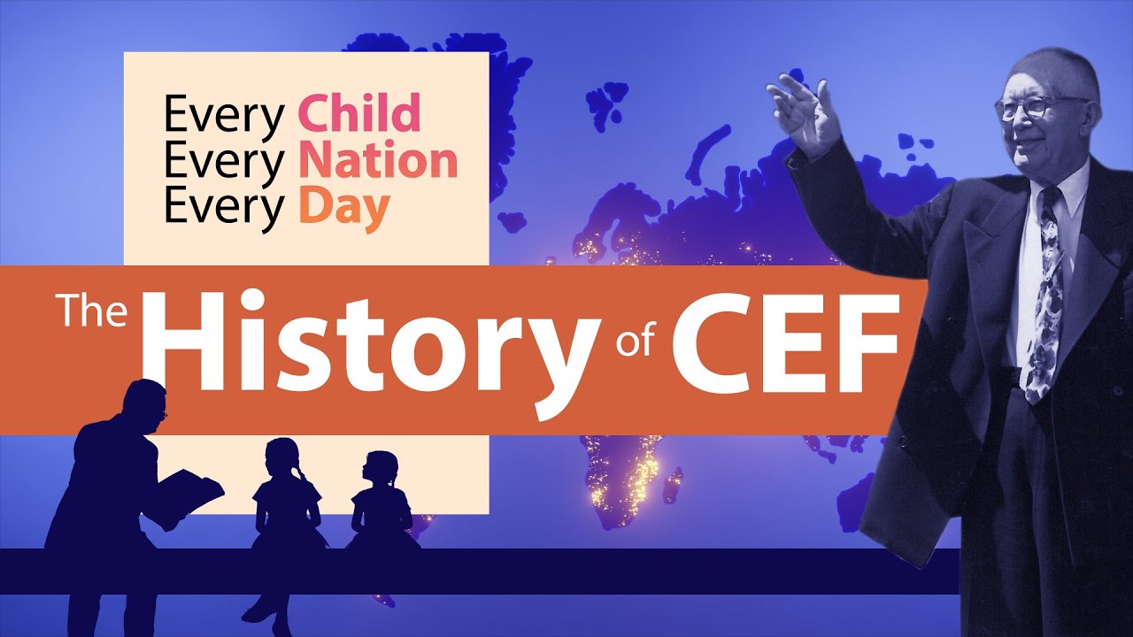 Every Child Every Nation Every Day &mdash; The History of Child Evangelism Fellowship