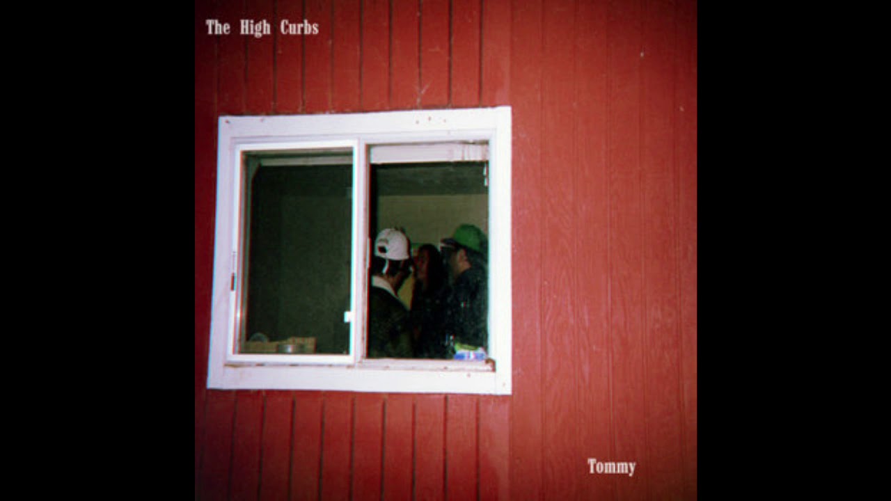 The High Curbs - Tommy (Full EP)