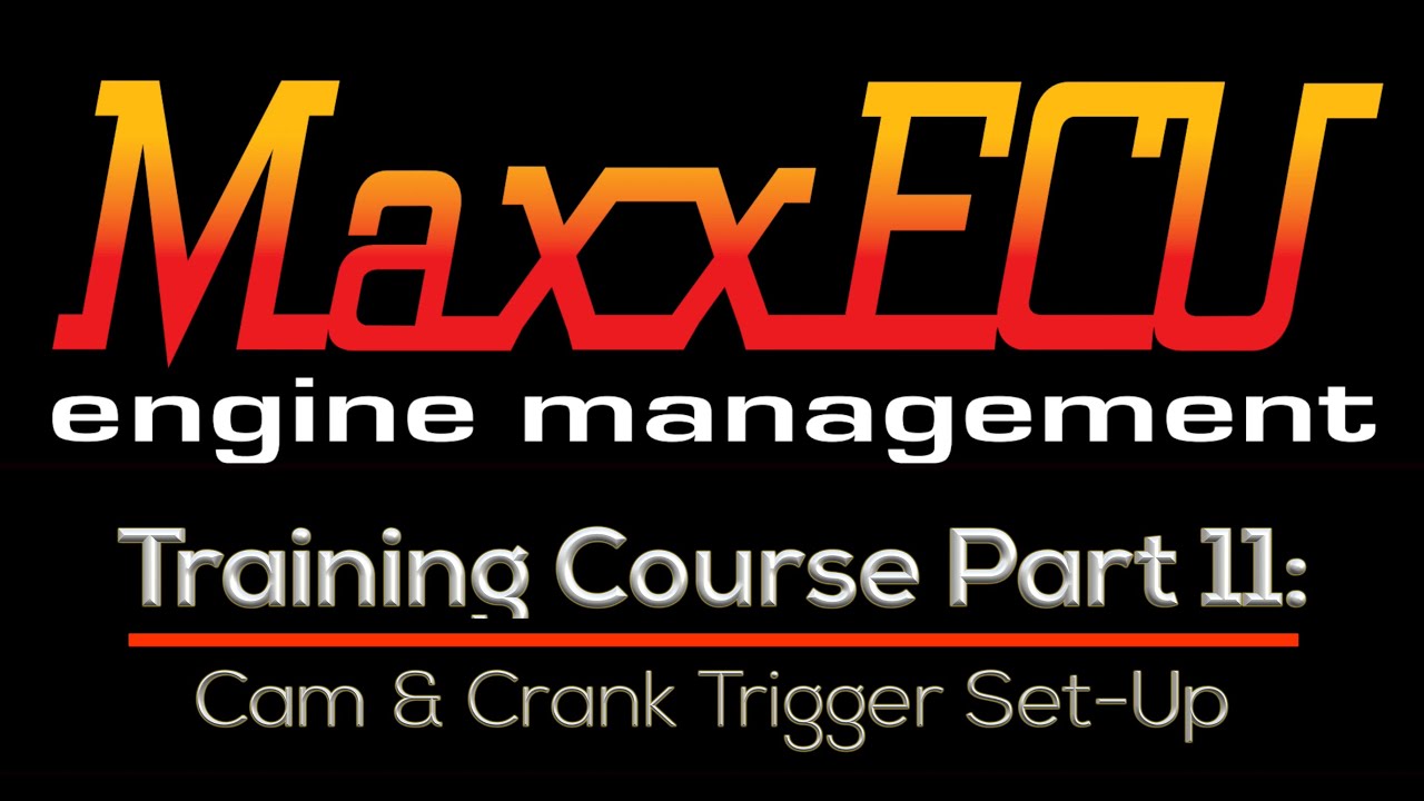 MaxxEcu Training Part 11: Cam & Crank Trigger Set-Up | Evans Performance Academy
