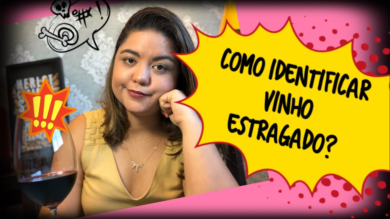 Como identificar vinho estragado?
