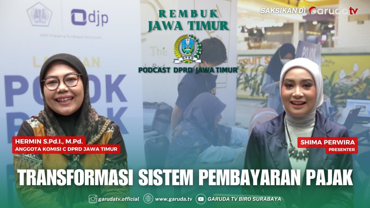 [FULL] Transformasi Sistem Pembayaran Pajak di Jawa Timur | REMBUK JAWA TIMUR