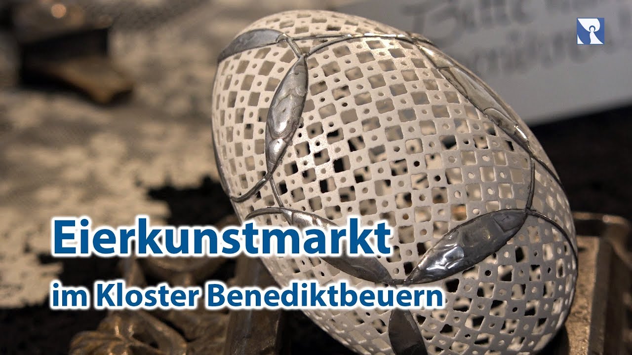 Eierkunstmarkt "ova burana artistica " im Kloster Benediktbeuern