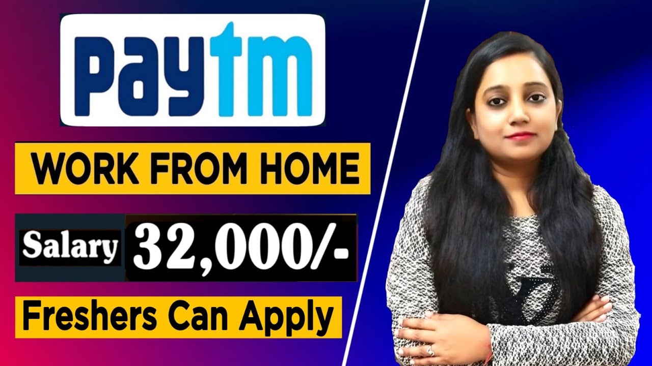 Paytm Recruitment 2022 | Paytm Work From Home Jobs | Jobs For Freshers | Paytm Job Vacancy 2022