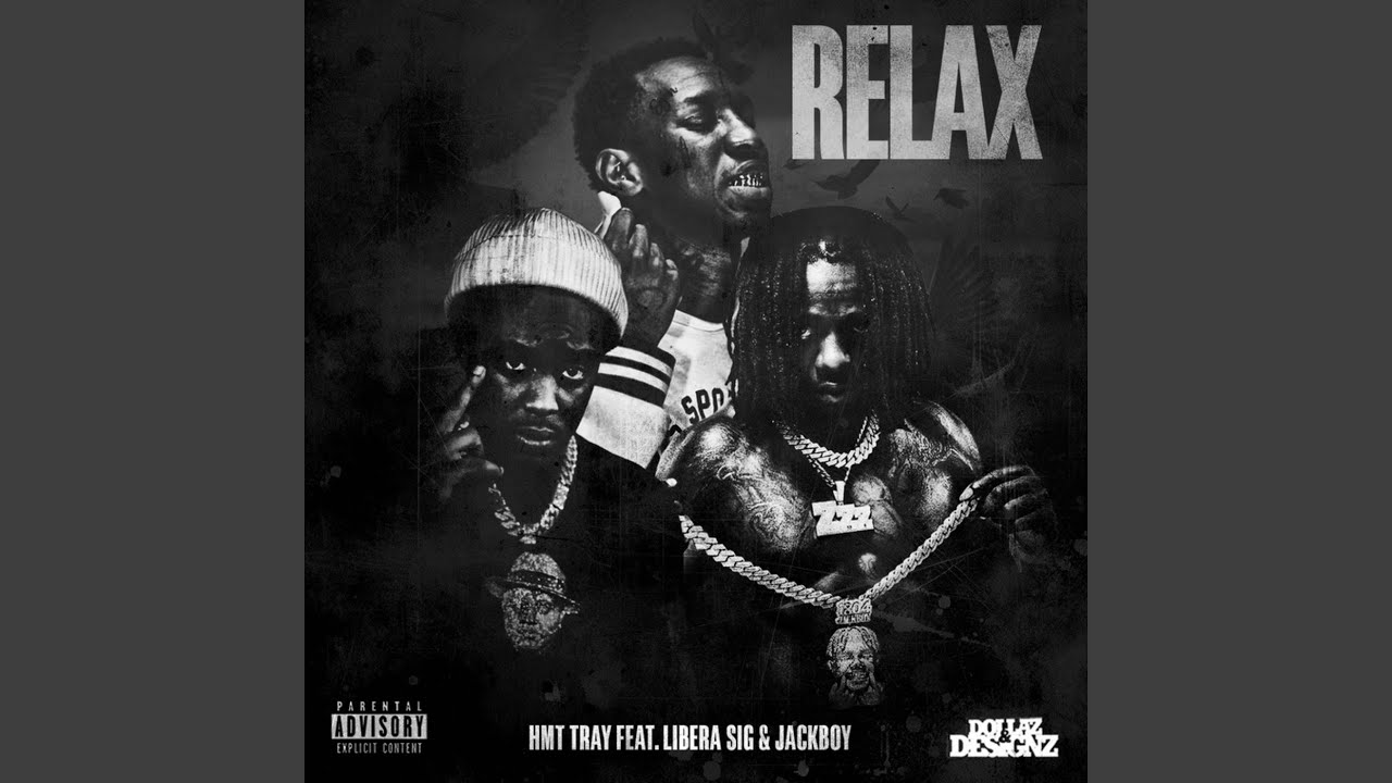 Relax (feat. Jackboy & Liberia Sig)