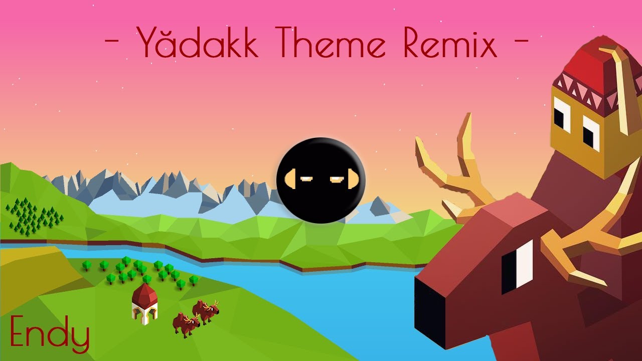 Yadakk Theme Remix