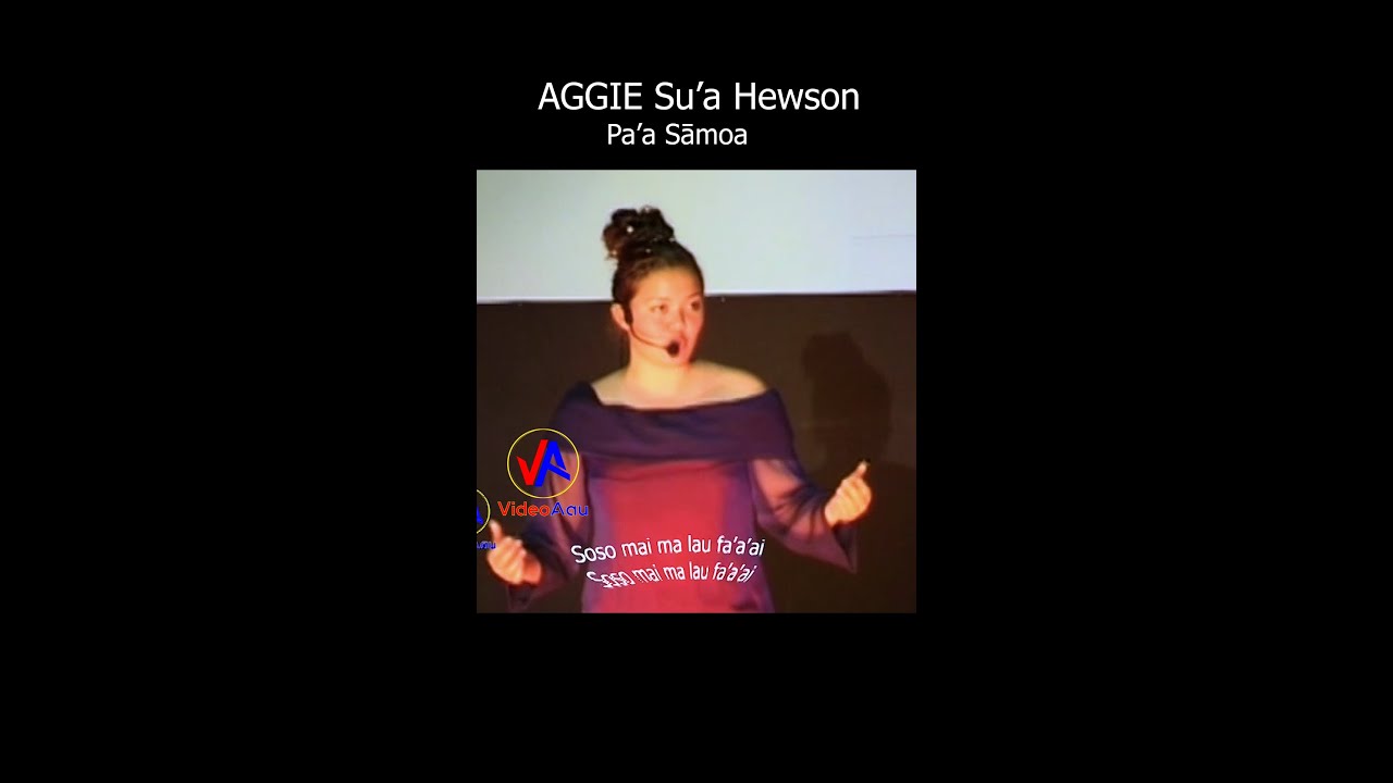 AGGIE SU'A HEWSON : Pa’a Sāmoa (with lyrics)
