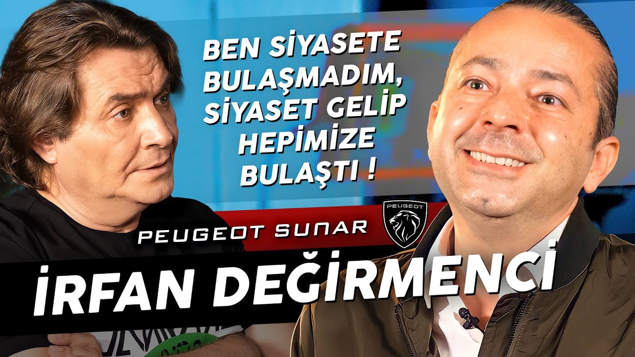 İRFAN DEĞİRMENCİ 