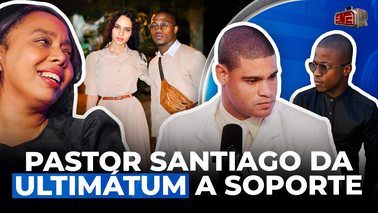 PASTOR SANTIAGO DA ULTIMÁTUM A SOPORTE POR SEGUIR PASOS DE SIERVA WENDY CON NOVIA